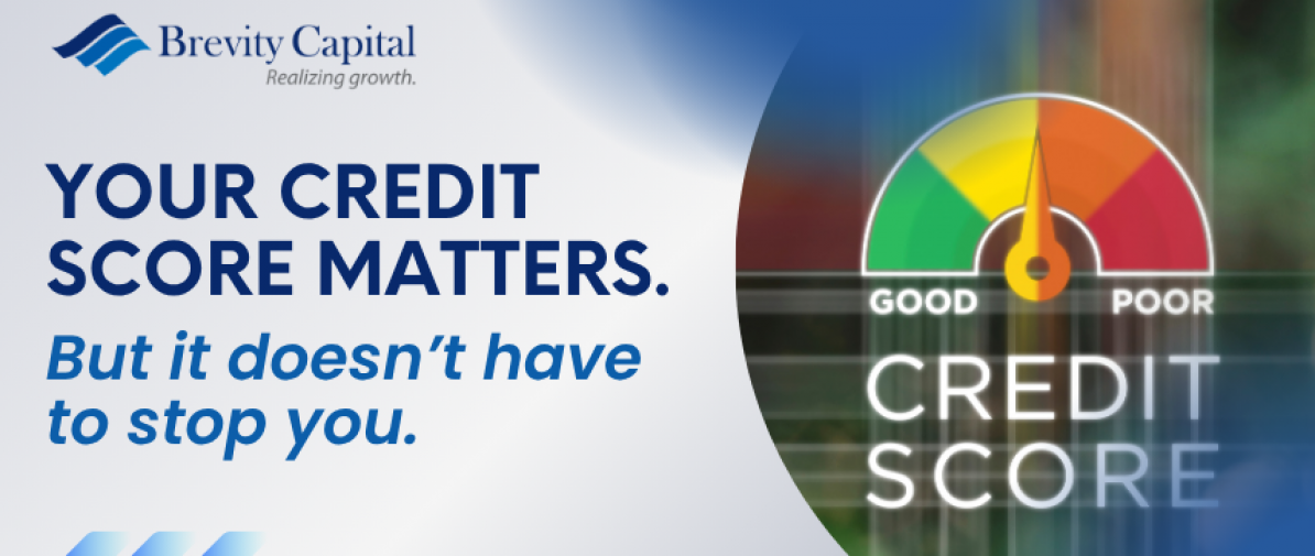 Your Credit Score Matters - But It Doesn’t Have to Stop You